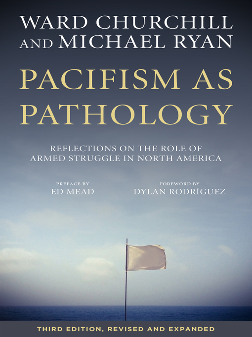 Title details for Pacifism as Pathology by Ward Churchill - Available